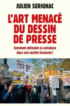L'art menacé du dessin de presse, Julien Serignac