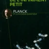 La révolution de l'infiniment petit : Plank et la physique quantique, Collectif