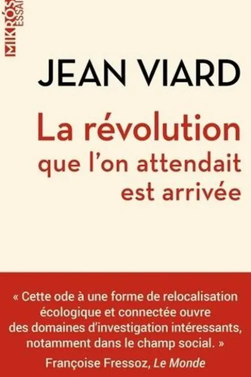 La révolution que l'on attendait est arrivée, Jean Viard