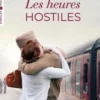La saga des désobéissantes Tome 2 : Les heures hostiles, Carole Declercq