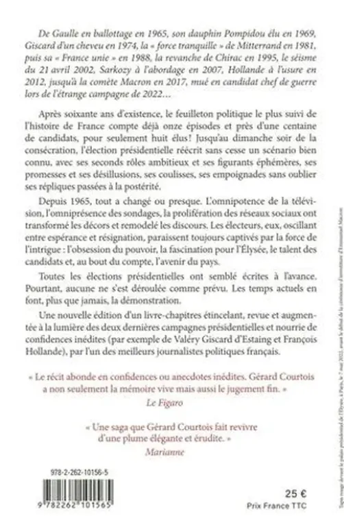 La saga des élections présidentielles. De Charles de Gaulle à Emmanuel Macron, Gérard Courtois