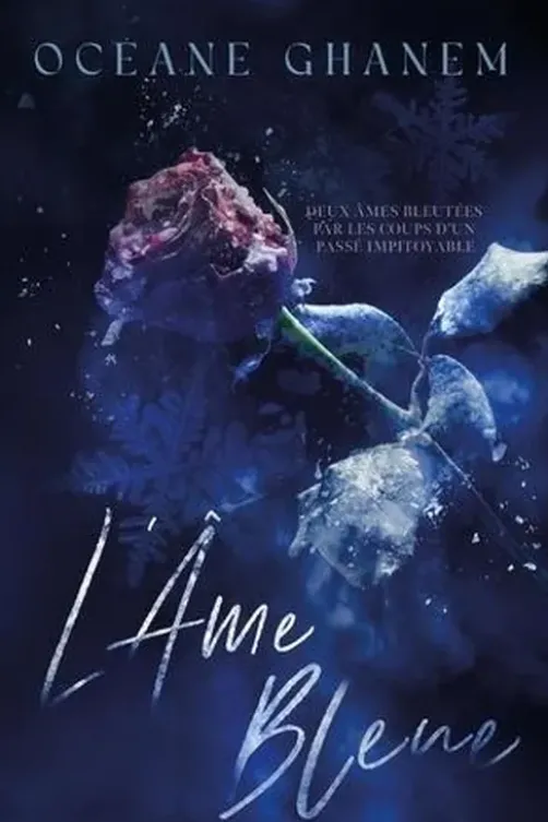 La saga des âmes : L'âme bleue. Tome 2, Océane Ghanem