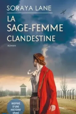 La sage-femme clandestine, Soraya Lane