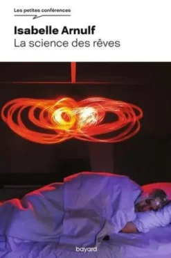 La science des rêves, Isabelle Arnulf