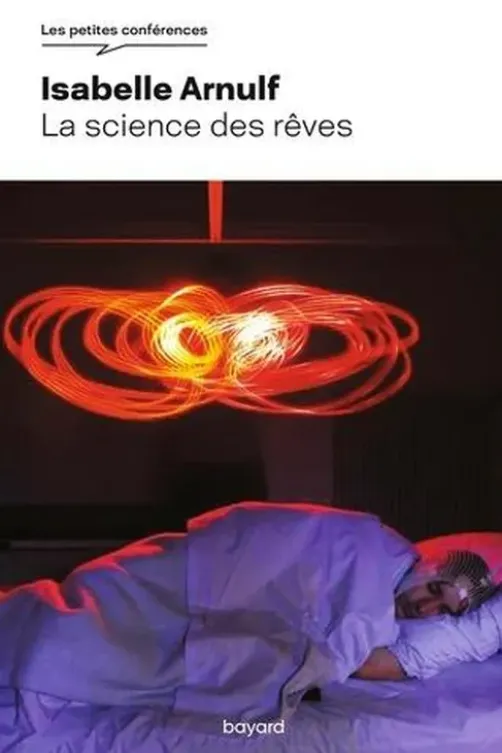 La science des rêves, Isabelle Arnulf