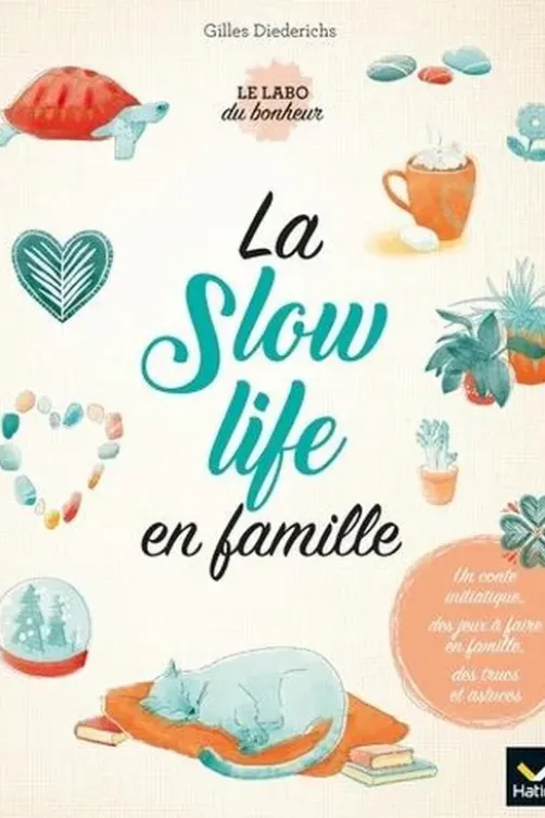 La slow life en famille, Gilles Diederichs