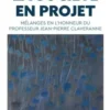 La société en projet. Mélanges en l'honneur du Professeur Jean-Pierre Claveranne, Didier Vinot