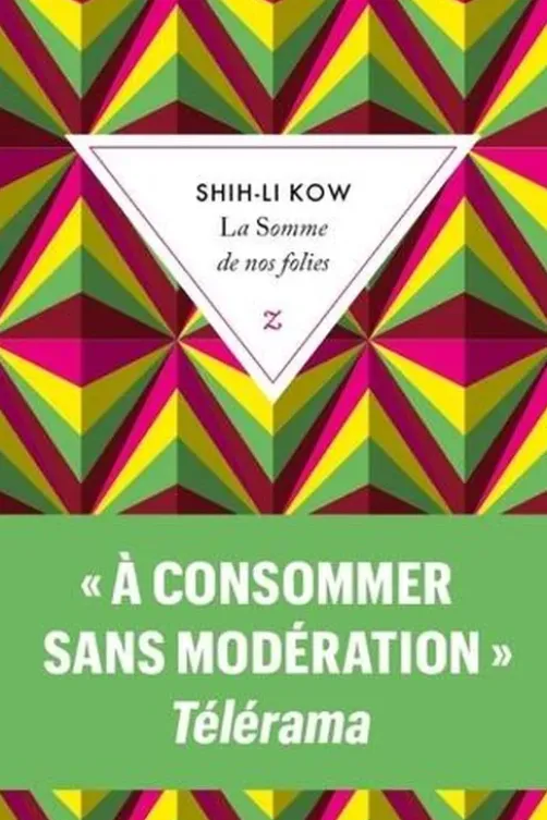 La somme de nos folies, Shih-Li Kow
