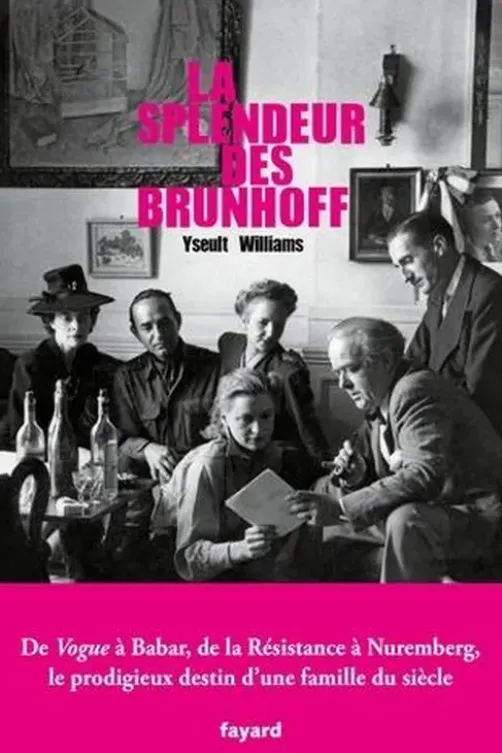 La splendeur des Brunhoff, Yseult Williams