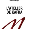 L'atelier de Kafka, David Berger