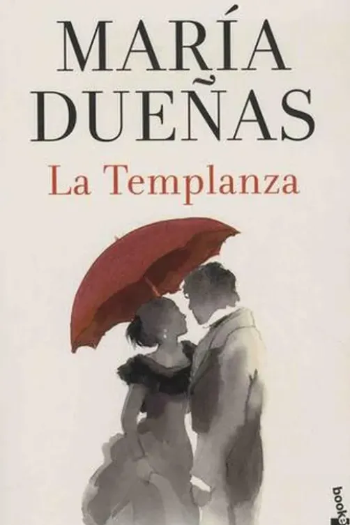 La Templanza. Edition en espagnol, María DUEÑAS