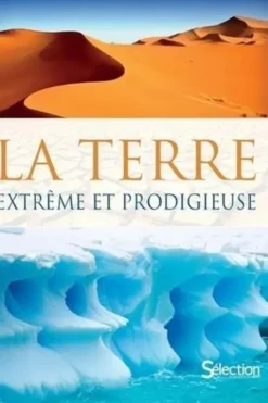 La Terre, extrême et prodigieuse, David Burnie