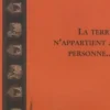 La Terre n'appartient à personne..., Michèle Roboam