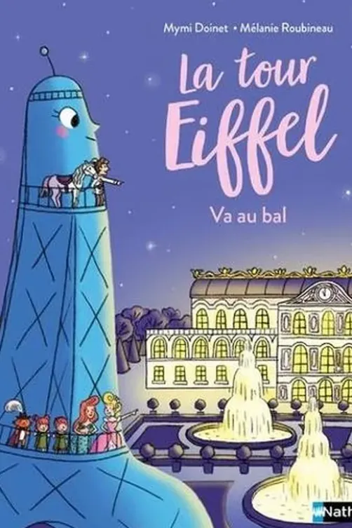 La tour Eiffel : La tour Eiffel va au bal, Mymi Doinet