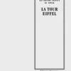 La Tour Eiffel. Les grands travaux du siècle, J.-B. Dumont