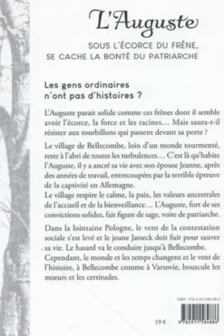 L'Auguste. Sous l'écorce du frêne, se cache la bonté du patriarche, Jo Valentin