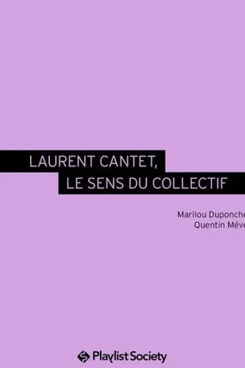 Laurent Cantet, le sens du collectif, Marilou Duponchel