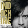 L'aventure Indochine. L'histoire singulière d'un groupe mythique, Edition anniversaire, Christian Eudeline