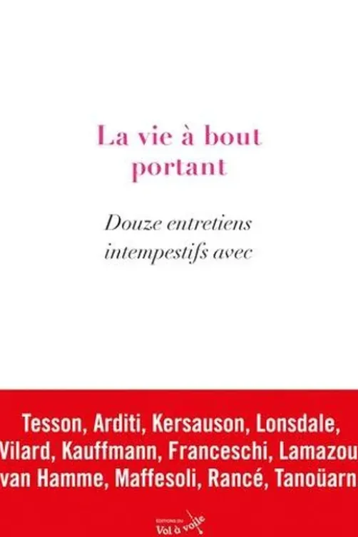 La vie à bout portant. Douze entretiens intempestifs avec, Vol à voile