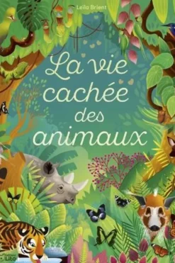 La vie cachée des animaux, Leïla Brient