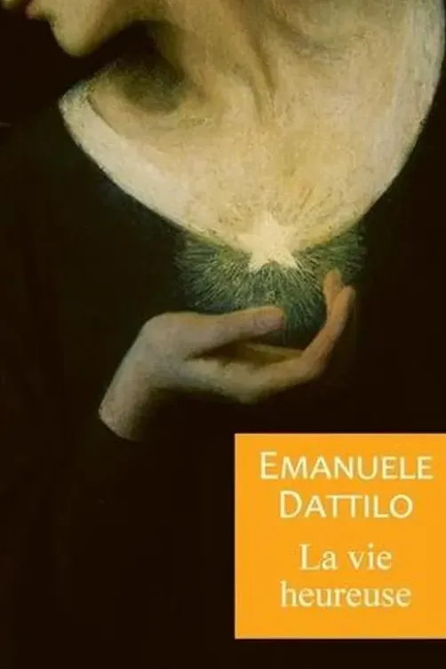 La vie heureuse, Emanuele Dattilo
