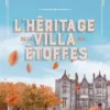 La villa aux étoffes Tome 3 : L'héritage de la villa aux étoffes, Anne Jacobs