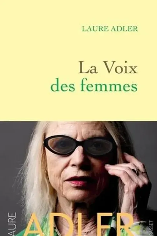 La voix des femmes, Laure Adler