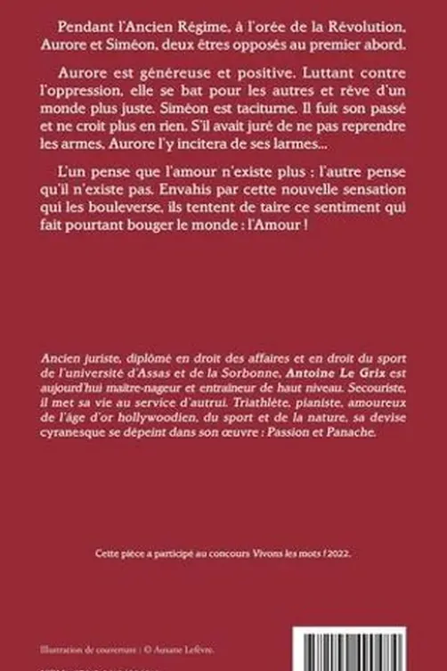 L'éclat de l'aurore, Antoine Le Grix