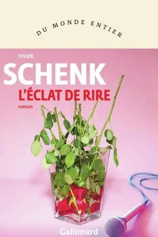 L'éclat de rire, Sylvie Schenk