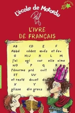 L'école de Motordu : L'ivre de français, Pef
