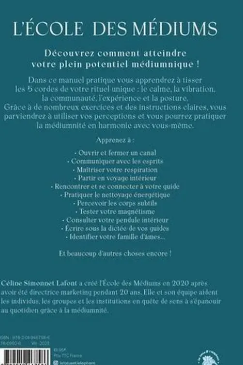 L'école des médiums. Développez vos dons et reconnectez-vous à votre intuition, Céline Simonnet Lafont