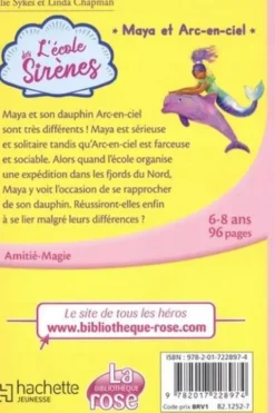 L'école des Sirènes Tome 3 : Maya et Arc-en-ciel, Julie Sykes