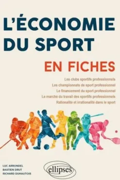 L'économie du sport en fiches, Luc Arrondel