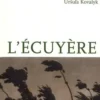 L'écuyère, Ursula Kovalyk