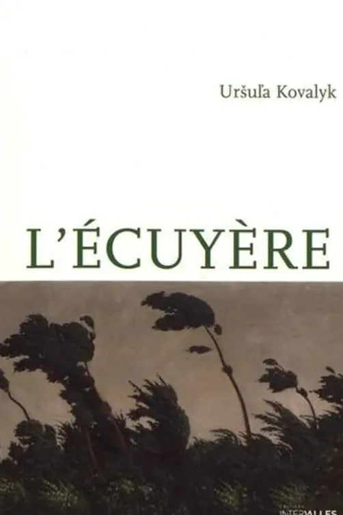L'écuyère, Ursula Kovalyk