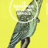 Le baisespoir du jeune Arnold, Vladan Matijevic