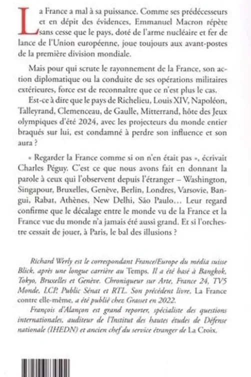 Le bal des illusions. Ce que la France croit, ce que le monde voit, Richard Werly