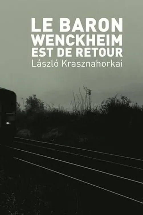 Le baron Wenckheim est de retour, László Krasznahorkai