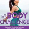 Le body challenge, Valérie Orsoni