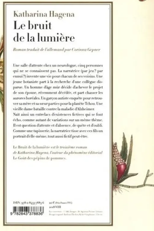 Le bruit de la lumière, Katharina Hagena