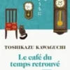 Le café du temps retrouvé, Toshikazu Kawaguchi