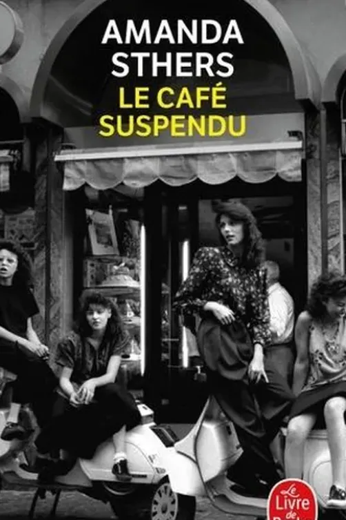 Le café suspendu, Amanda Sthers