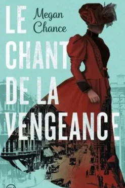 Le chant de la vengeance, Megan Chance