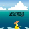 Le chemin de la plage [EDITION EN GROS CARACTERES, Anna Fredriksson