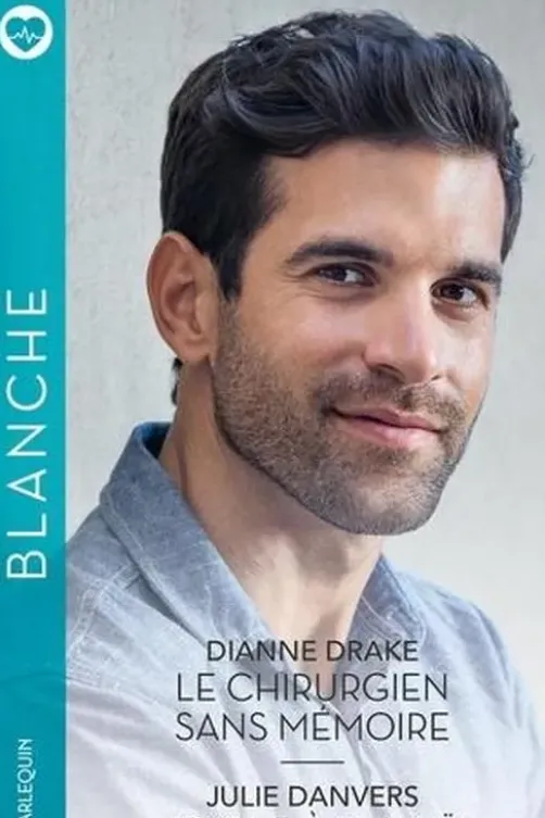 Le chirurgien sans mémoire ; Idylle à Hawaï, Dianne Drake