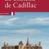 Le château de Cadillac, Olivier Du Payrat