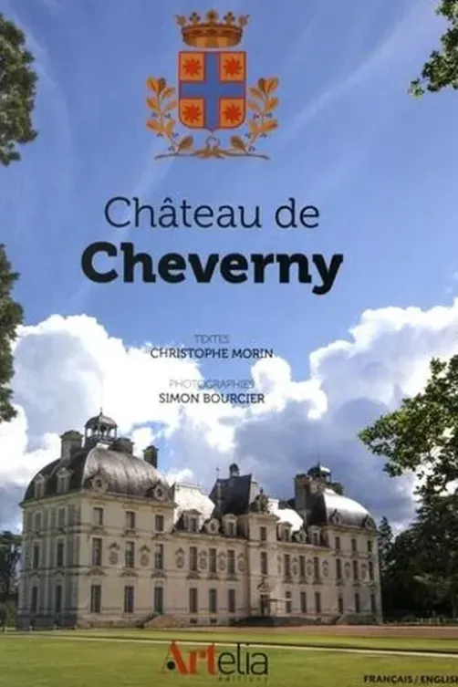 Le château de Cheverny. Edition bilingue français-anglais, Christophe Morin