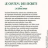 Le château des secrets Tome 1 : Le rêve brisé, Marie-Bernadette Dupuy