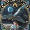 Le château des étoiles Tome 2 : 1869 : la conquête de l'espace. Seconde partie, Alex Alice