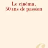 Le cinéma, 50 ans de passion, Nicolas Seydoux